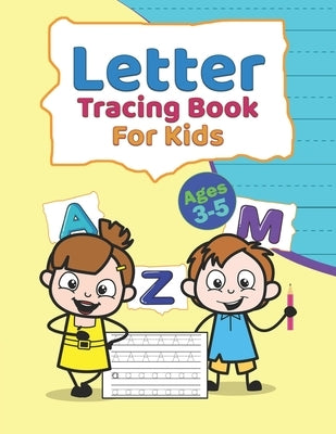 Letter Tracing Book For Kids Ages 3-5.: Both Uppercase and Lowercase Letters. (Handwriting Practice). 8.5x11 In Size - 100 Pages. (Vol_2). by Land, The Book