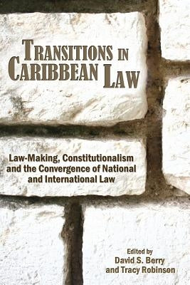 Transitions in Caribbean Law by Berry, David S.