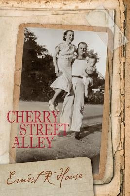 Cherry Street Alley by House, Ernest R.