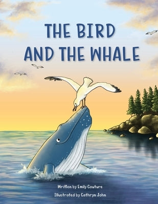 The Bird and the Whale: A Story of Unlikely Friendship by Couture, Emily