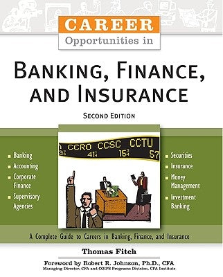 Career Opportunities in Banking, Finance, and Insurance by Fitch, Thomas P.