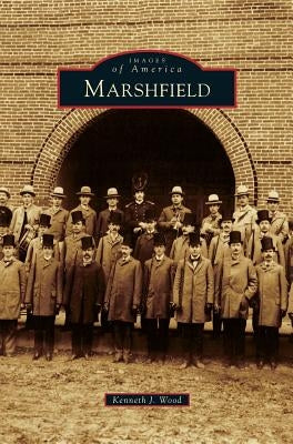 Marshfield by Wood, Kenneth J.