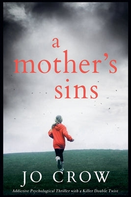 A Mother's Sins by Crow, Jo