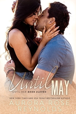 Until May: Until Him/Her 11 by Reynolds, Aurora Rose