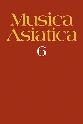 Musica Asiatica: Volume 6 by Marett, Allan