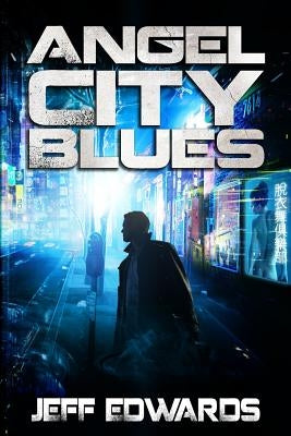 Angel City Blues by Edwards, Jeff