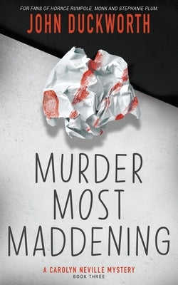 Murder Most Maddening by Duckworth, John