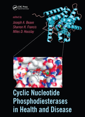 Cyclic Nucleotide Phosphodiesterases in Health and Disease by Beavo, Joseph A.