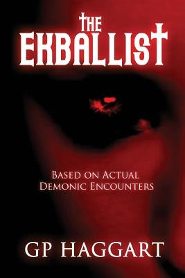 The Ekballist by Haggart, Nancy