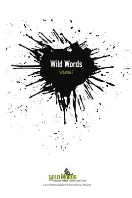 Wild Words Volume 7 by Leitrim County Council Arts Office