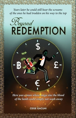 Beyond Redemption by Gacuhi, Cege
