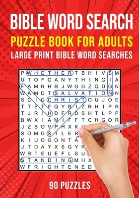 Bible Word Search Puzzle Book for Adults: 90 Large Print Christian Word Find Puzzles by Publishing, Puzzle King