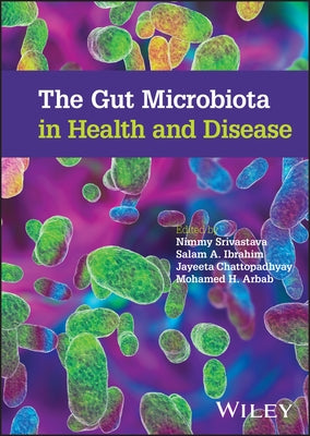 The Gut Microbiota in Health and Disease by Srivastava, Nimmy