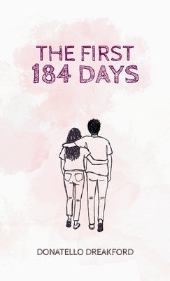 The First 184 Days by Dreakford, Donatello