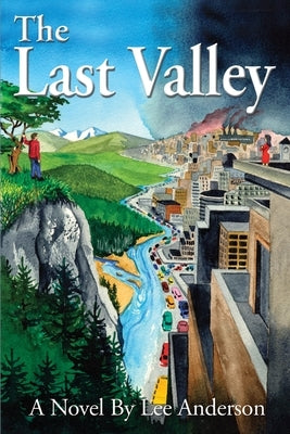 The Last Valley by Anderson, Lee