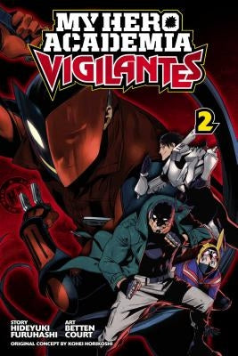My Hero Academia: Vigilantes, Vol. 2 by Horikoshi, Kohei