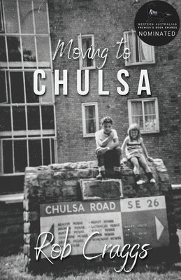 Moving to Chulsa by Craggs, Rob