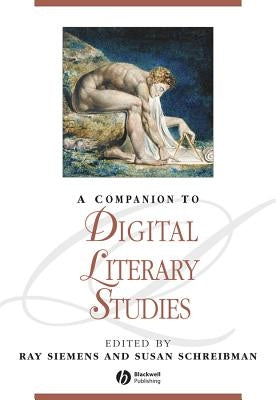 Comp to Digital Literary Studi by Schreibman, Susan