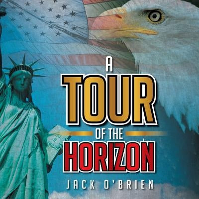 A Tour of the Horizon by O'Brien, Jack