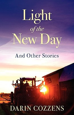 Light of the New Day by Cozzens, Darin