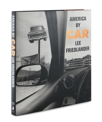Lee Friedlander: America by Car: Limited Edition by Friedlander, Lee