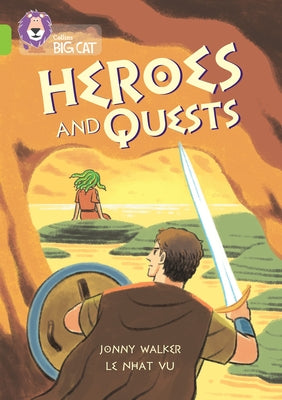 Heroes and Quests: Band 11/Lime by Walker, Jonny