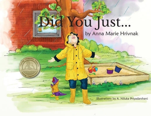 Did You Just... by Hrivnak, Anna Marie