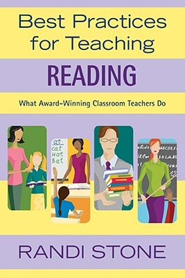 Best Practices for Teaching Reading: What Award-Winning Classroom Teachers Do by Sofman, Randi B.