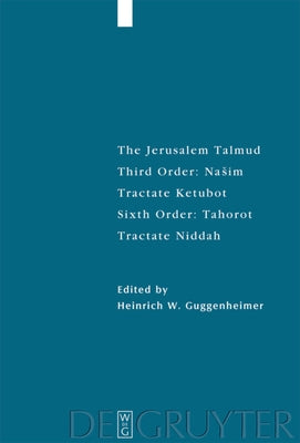 Ee: Sixth Order: Tahorot. Tractate Niddah by Guggenheimer, Heinrich W.