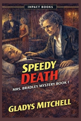 Speedy Death: An Impact Book by Mitchell, Gladys