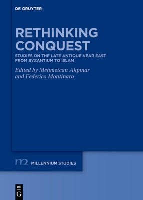 Rethinking Conquest by Akpınar, Mehmetcan