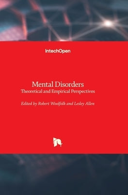 Mental Disorders: Theoretical and Empirical Perspectives by Woolfolk, Robert