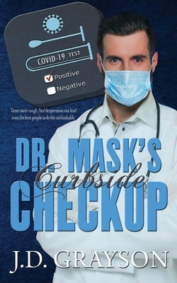 Dr. Mask's Curbside Checkup by Services, Gray Publishing