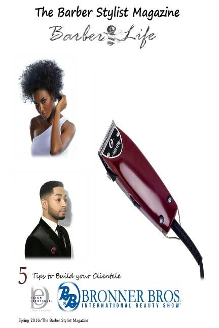 The Barber Stylist Magazine: Barber Life by Daniel, Roderick Van