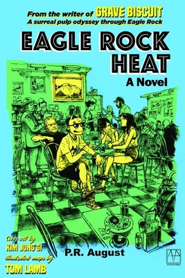 Eagle Rock Heat by August, P. R.