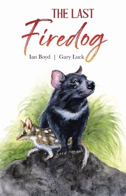 The Last Firedog by Boyd, Ian