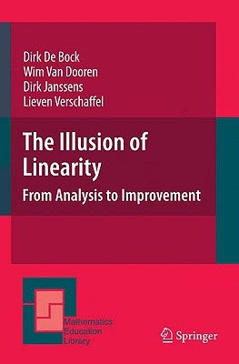 The Illusion of Linearity: From Analysis to Improvement by De Bock, Dirk