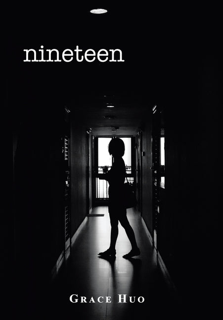 Nineteen by Huo, Grace
