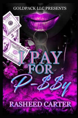 I pay for p_ssy by Carter, Rasheed