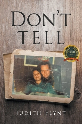 Don't Tell by Flynt, Judith
