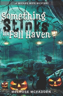 Something Stinks in Fall Haven: A Candle Shop Cozy Mystery by Thomas, Elizabeth