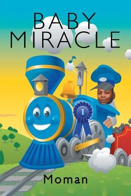 Baby Miracle by Moman