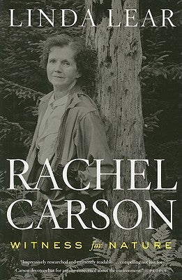 Rachel Carson: Witness for Nature by Lear, Linda