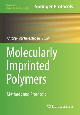 Molecularly Imprinted Polymers: Methods and Protocols by Martín-Esteban, Antonio