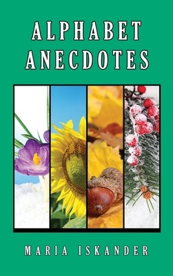 Alphabet Anecdotes by Iskander, Maria