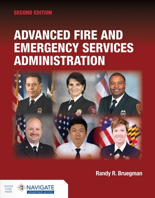 Advanced Fire & Emergency Services Administration with Navigate Advantage Access by Bruegman, Randy R.