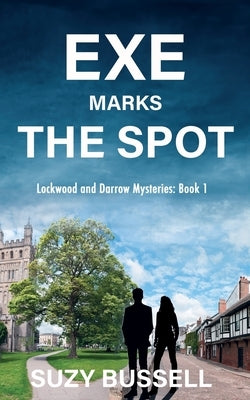 Exe Marks the Spot by Bussell, Suzy