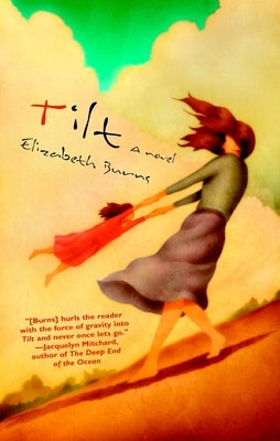 Tilt by Burns, Elizabeth
