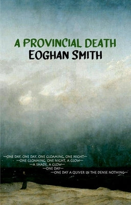 A Provincial Death by Smith, Eoghan