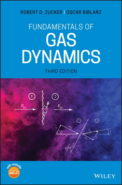 Fundamentals of Gas Dynamics by Zucker, Robert D.